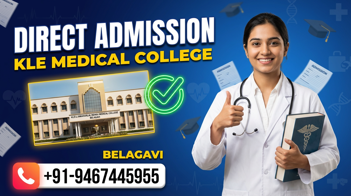 Direct Admission In KLE’s Jawaharlal Nehru Medical College Belagavi